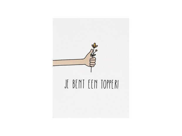 Je bent een topper! - kindertraktatie - kaartje voorkant