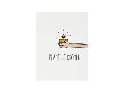 Kaartje - Plant je dromen - 80x105 mm Kaartje - Plant je dromen - 80x105 mm